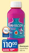 Gaviscon Liquid Plus-300ml