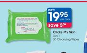 Clicks My Skin 3 In 1 30 Cleansing Wipes-Per Pack