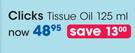 Clicks Tissue Oil-125ml