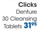 Clicks Denture 30 Cleansing Tablets