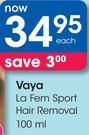 Vaya La Fem Sport Hair Removal-100ml