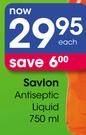 Savlon Antiseptic Liquid-750ml Each