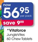 Vitaforce JungleVites 60 Chew Tablets-Per Pack
