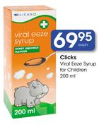 Clicks Viral Eeze Syrup For Children-200ml Each