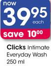 Clicks Intimate Everyday Wash-250Ml