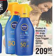 Nivea Protect & Moisture Or Kids Protect & Care Trigger Spray SPF50+-300ml Each