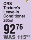 ORS Texture's Leave In Conditioner-250ml