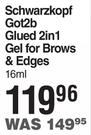 Schwarzkopf Got 2b Glued 2 In 1 Gel For Brows & Edges-16ml