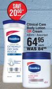 Vaseline Clinical Care Body Lotion Or Cream Assorted-400ml Each