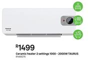Taurus 1000-2000W 2 Settings Ceramic Heater
