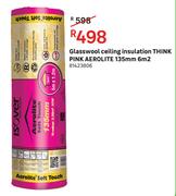 Aerolite 135mm 6Sqm Pink Think Glasswool Ceiling Insulation