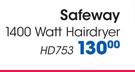 Safeway 1400 Watt Hairdryer HD753
