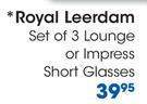 Royal Leerdam Set Of 3 Lounge Or Impress Short Glasses-Per Set