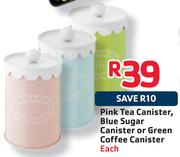 Pink Tea Canister, Blue Sugar Canister Or Green Coffee Canister-Each