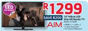 Aim 19"/48CM LED Slim HD Ready TV ALED-S19HD