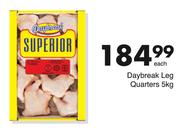 Daybreak Leg Quarters-5kg Each