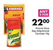 Knorrox Soup Bag 400g/ Aromat Cannister 75g-For Any 2