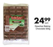 Dewchoc Baking Chocolate-500g Each