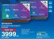 Skyworth 24" FHD Portable Google TV 24STF6800-On A 12.5GB LTE Wireless Plan