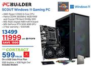 PC Builder Scout Windows 11 Gaming PC-On A 5GB Data Price Plan
