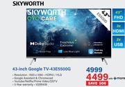 Skyworth 43" Google TV 43E5500G