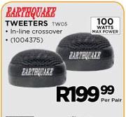 Earthquake Tweeters(TWO5)-Per Pair
