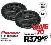 Pioneer 6x9" Speakers(TSA6965)-Per Pair