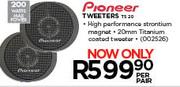 Pioneer Tweeters-Per Pair