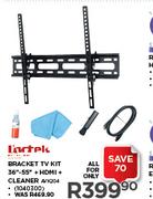 Bracket TV Kit 36"-55"+HDMI+Cleaner