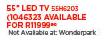 Samsung 55" Smart LED TV 55H6203