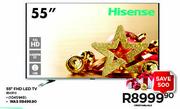Hisense 55" FHD LED TV