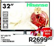 Hisense 32" HD Ready LED TV