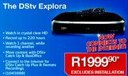 The DSTV Explora Excludes Installation