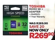 Toshiba 32GB Micro SD + Adapter