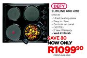 Defy Slimline 600 Hob DHD330