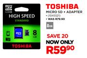 Toshiba 8GB Micro SD + Adapter