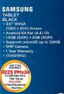 Samsung 9.6" Tablet Black-On 1GB Data Price Plan Top Up