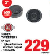 RA Super Tweeters RA-T520-Per Pair