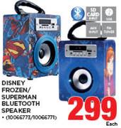 Disney Frozen/SUperman Bluetooth Speaker-Each