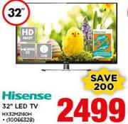 Hisense 32" HD Ready LED TV HX32M2160H
