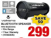 Volkano Bluetooth Speaker Mini BAZOOKA