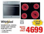 Whirlpool 600SS Oven And Ceran Hob Set