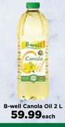 B-Well Canola Oil-2L Each