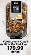 Food Lover's Oxtail Slow Cooked-1kg 