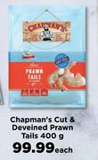 Chapman's Cut & Deveined Prawn Tails-400g Each
