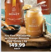 You First Macadamia Or Orange Blossom Raw Honey-1Kg Each