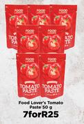 Food Lover's Tomato Paste-For 7 x 50g