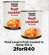Food Lover's Fruit Cocktail In Syrup-For 2 x 825g