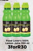 Food Lover's 100% Lemon Juice-For 3 x 350ml