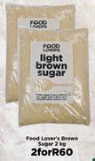 Food Lover's Brown Sugar-For 2 x 2Kg